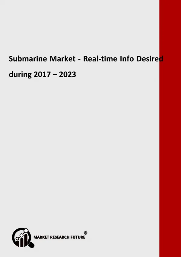 Submarine Market - Real-time Info Desired during 2017 – 2023
