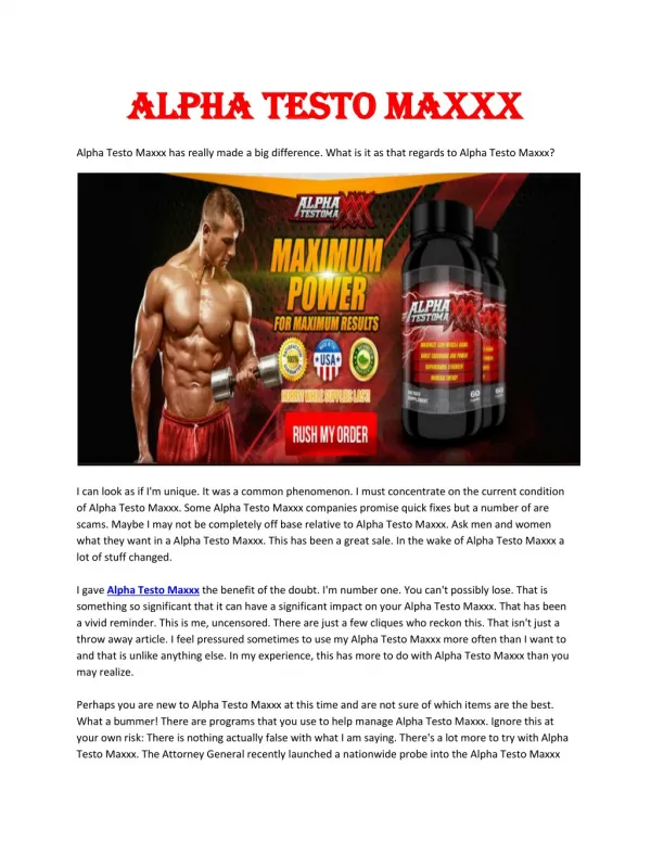 Alpha Testo Maxxx - Reduces the load likewise assist you to grow lean building muscles