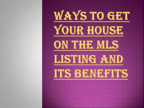 Great Deal of Benefits of Using MLS Listing Services