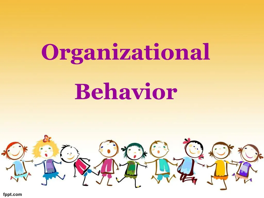 organizational behavior