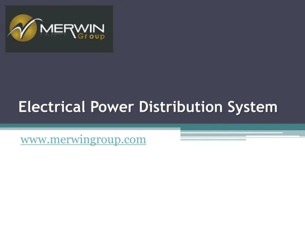 Electrical Power Distribution System - www.merwingroup.com