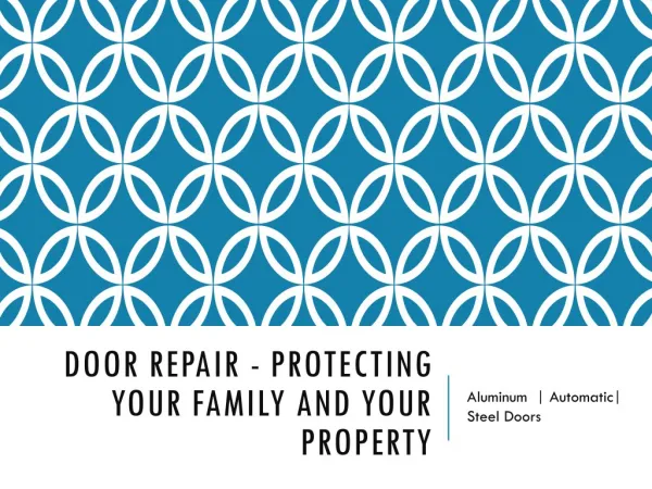 Door Repair - Protecting Your Family And Your Property