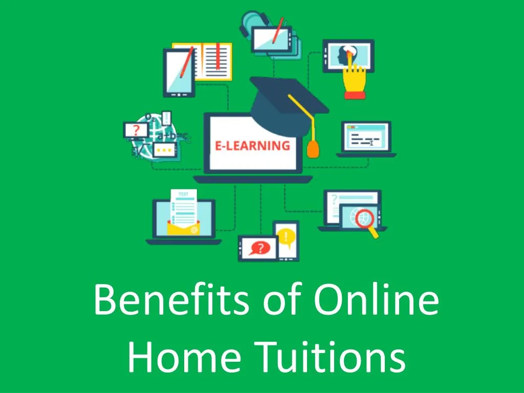 benefits of online home tuitions
