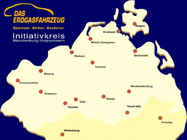 Der Initiativkreis Mecklenburg-Vorpommern Das Erdgasfahrzeug