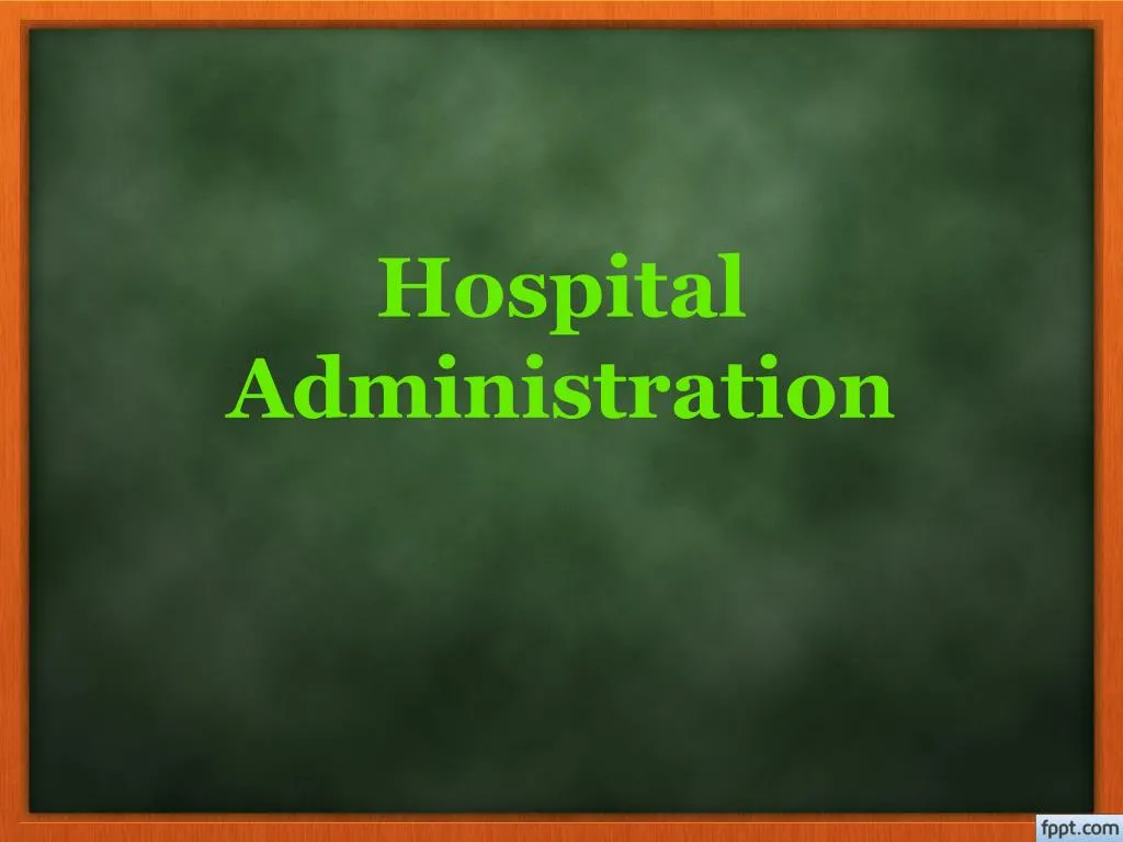 hospital administration