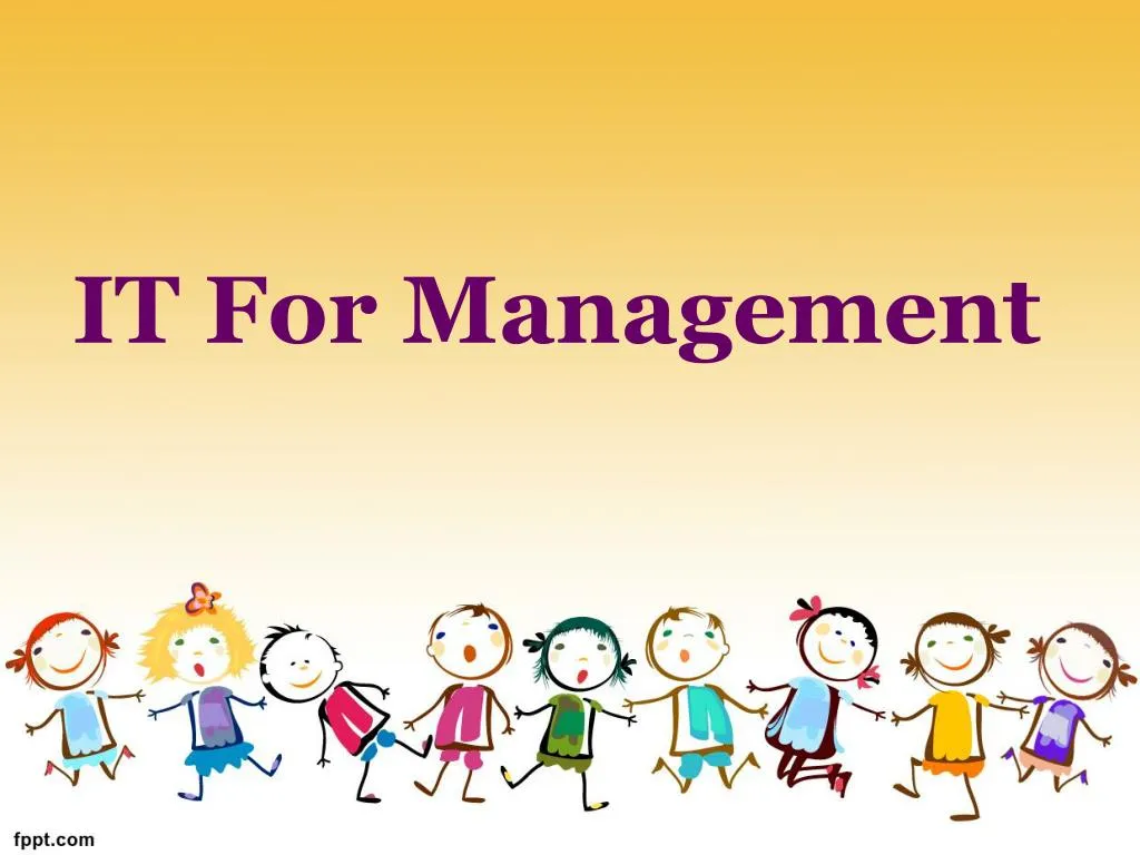 it for management