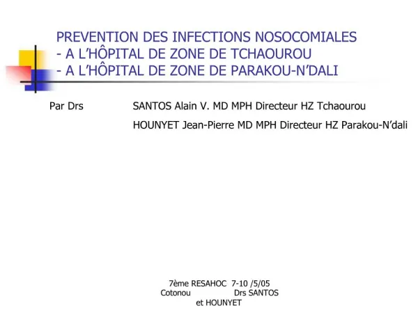PREVENTION DES INFECTIONS NOSOCOMIALES - A L H PITAL DE ZONE DE TCHAOUROU - A L H PITAL DE ZONE DE PARAKOU-N DALI