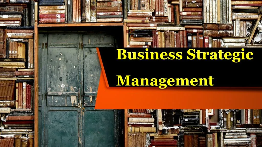 business strategic management