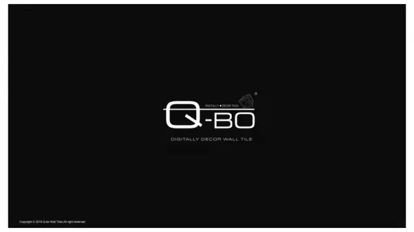 Q-BO Digital Wall Tiles Corporate Profile - 2018