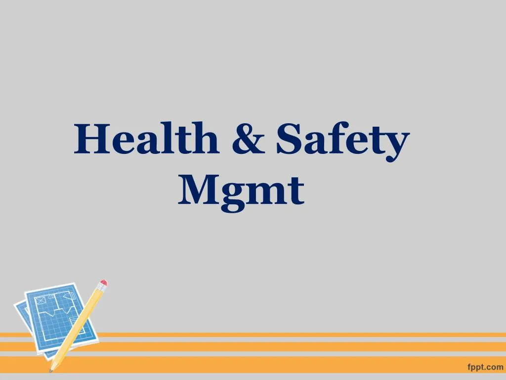 health safety mgmt