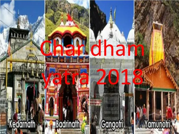 Char dham yatra 2018 - Fixeddepartures
