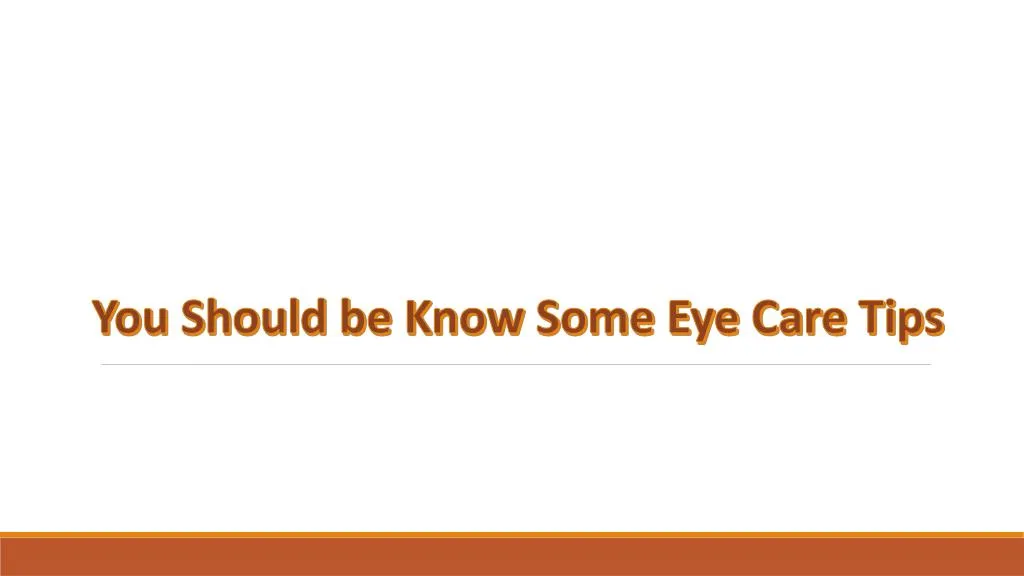 you should be know some eye care tips