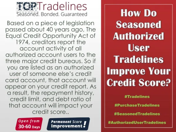 How Do Seasoned Authorized User Tradelines Improve Your Credit Score?