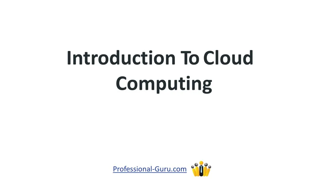 introduction tocloud computing