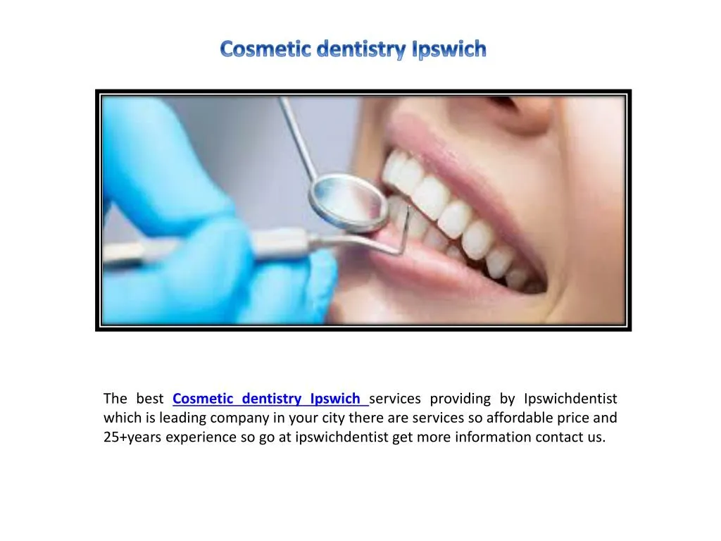 cosmetic dentistry ipswich