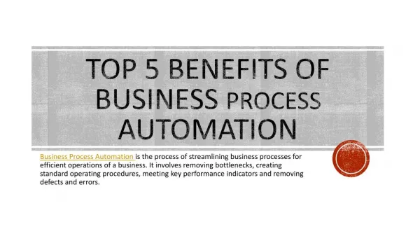 Top 5 Benefits Of Business Process Automation