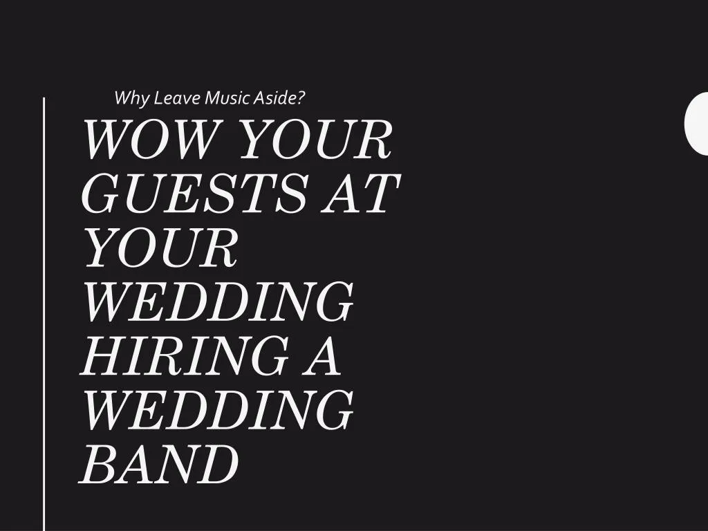 wow your guests at your wedding hiring a wedding band