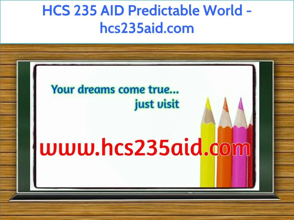 hcs 235 aid predictable world hcs235aid com