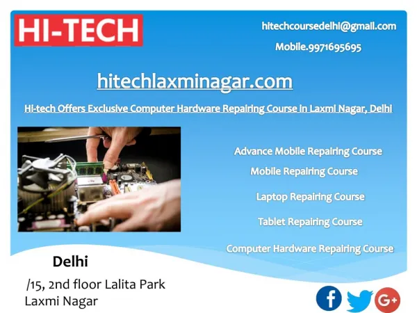 Hi-tech Offers Exclusive Computer Hardware Repairing Course in Laxmi Nagar, Delhi