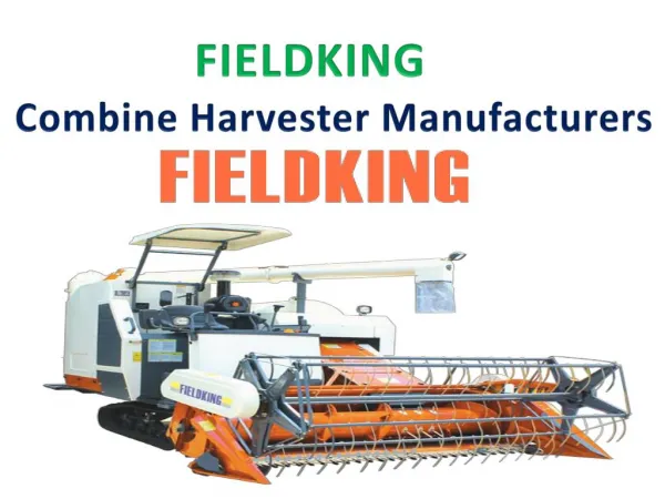 Fieldking – Combine Harvester Manufacturers