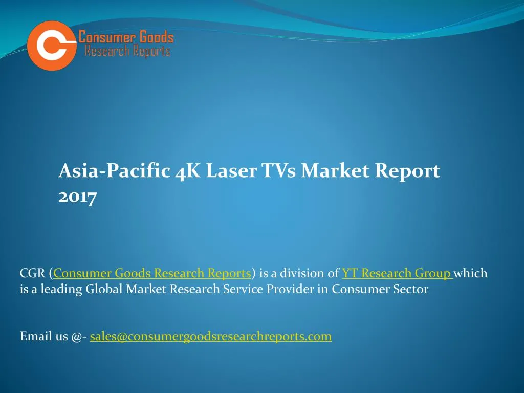 asia pacific 4k laser tvs market report 2017