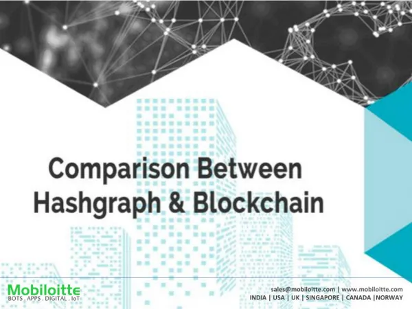 Comparison Between Hashgraph and Blockchain - Mobiloitte