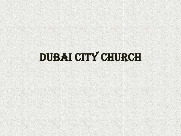 Dubai City Church