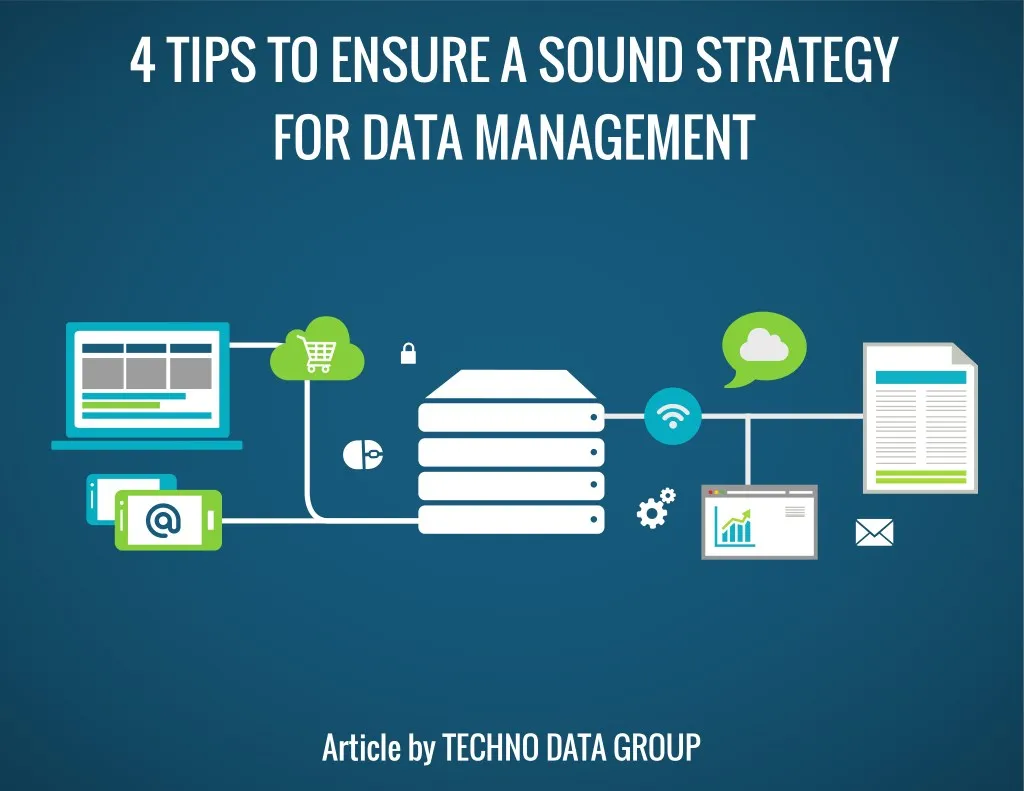 4 tips to ensure a sound strategy for data
