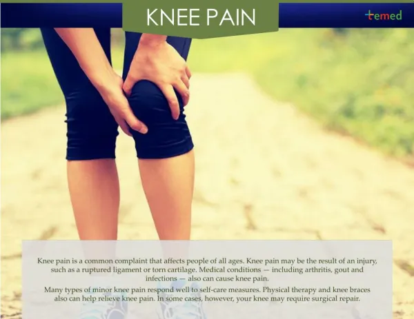 Knee pain causes, symptoms and treatments. TeMed.com