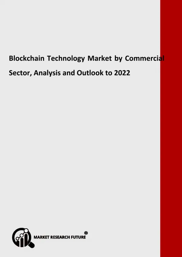 Blockchain Technology Market by Commercial Sector, Analysis and Outlook to 2022