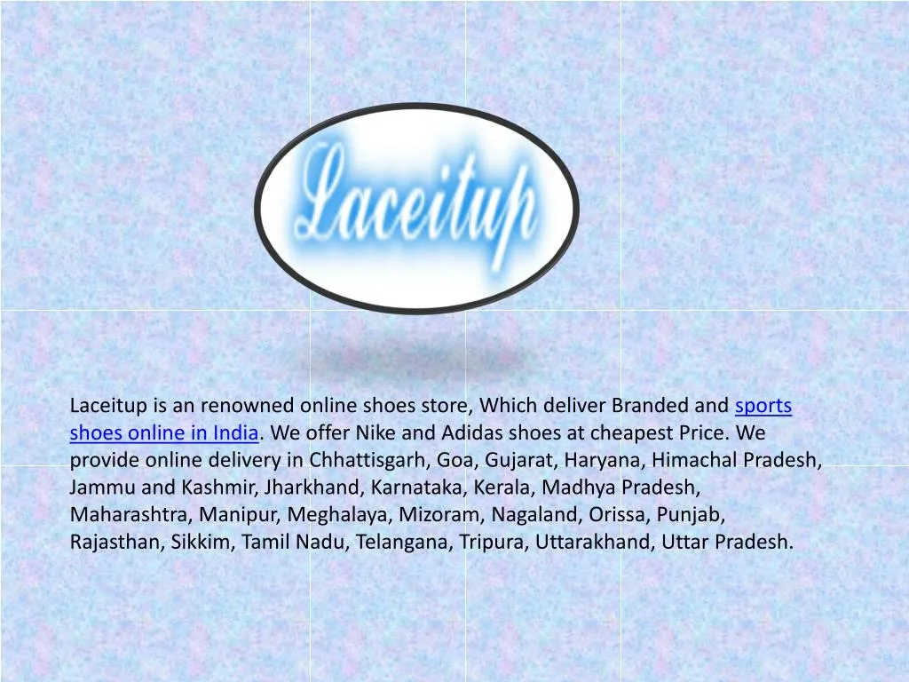 laceitup is an renowned online shoes store which