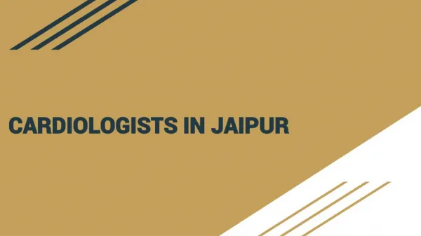 Cardiologists in Jaipur - Book Instant Appointment, Consult Online, View Fees, Contact Numbers, Feedbacks