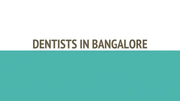 Best Dentist in Bangalore - Book Instant Appointment, Consult Online, View Fees, Feedbacks | Lybrate