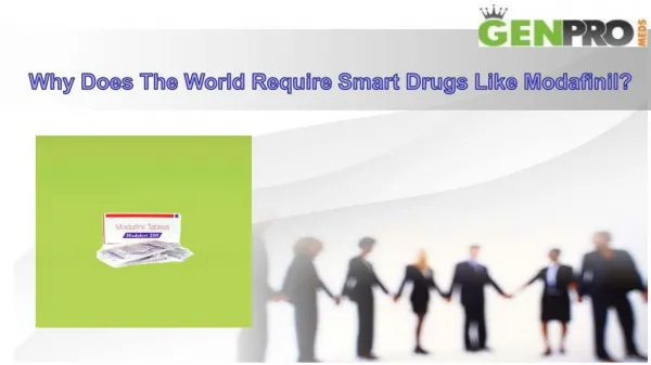 Why Does The World Require Smart Drugs Like Modafinil?