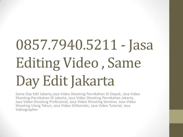 0857.7940.5211 - Jasa Editing Video , Video Company Profile Jakarta