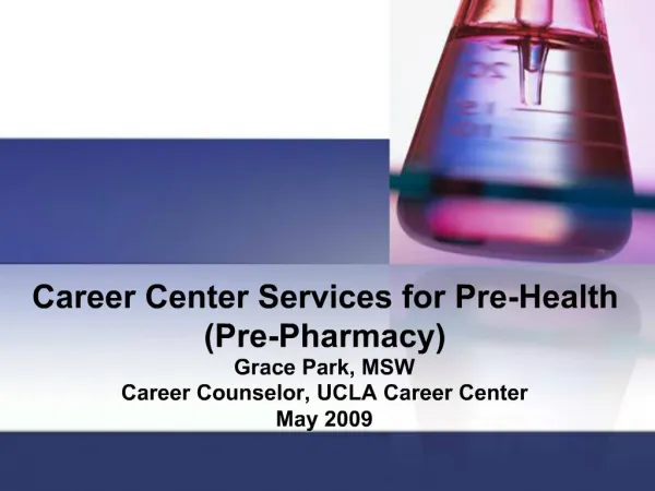Career Center Services for Pre-Health Pre-Pharmacy