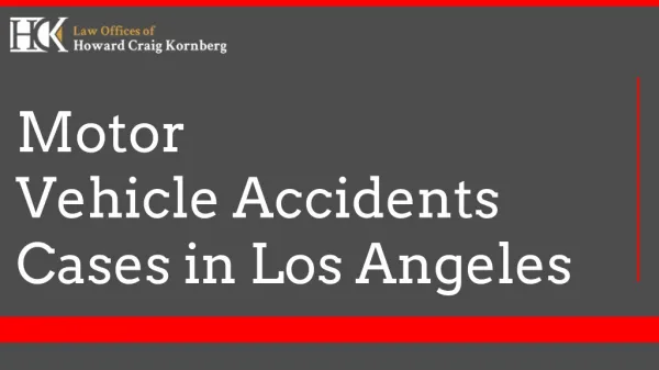 Motor Vehicle Accidents Cases in Los Angeles