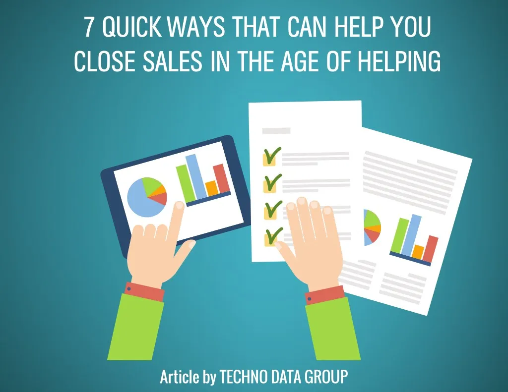 7 quick ways that can help you close sales