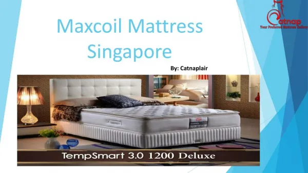 Buy Maxcoil Mattress in Singapore