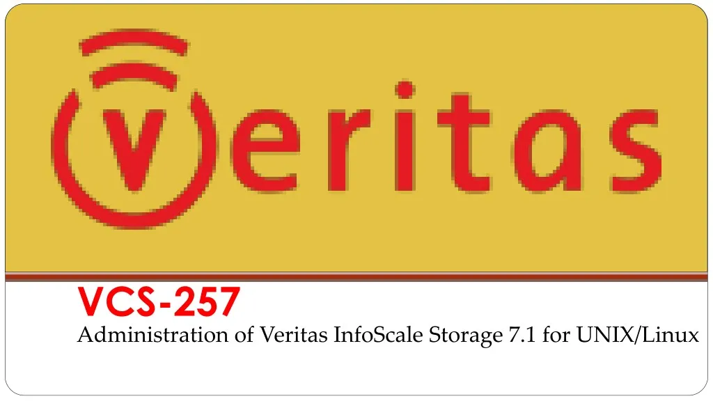 vcs 257 administration of veritas infoscale