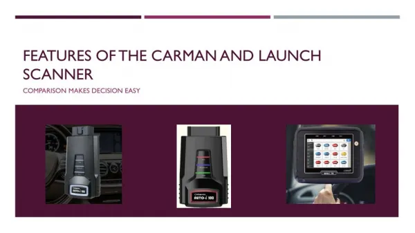 Automotive Scan Tool Comparison - Carman Vs Launch Scanner