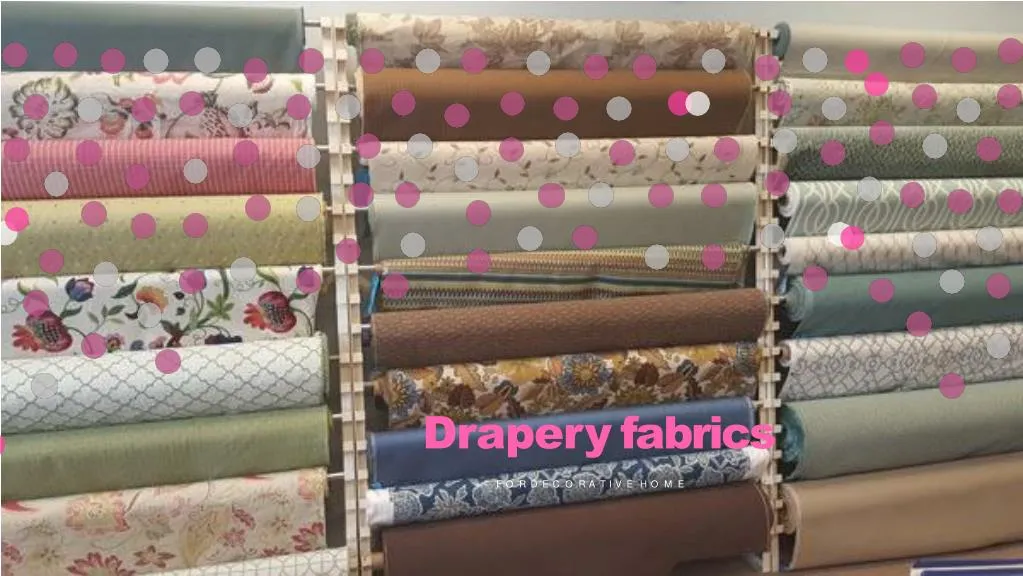 drapery fabrics