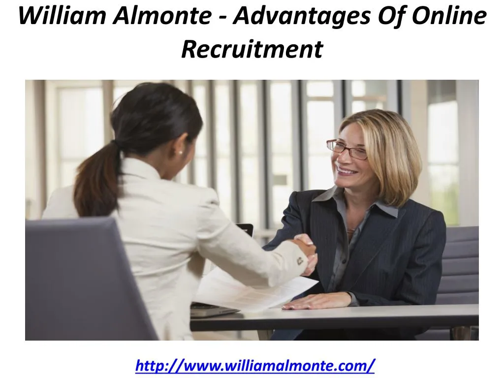 william almonte advantages of online recruitment