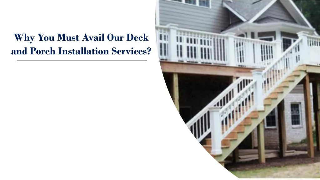 why you must avail our deck and porch