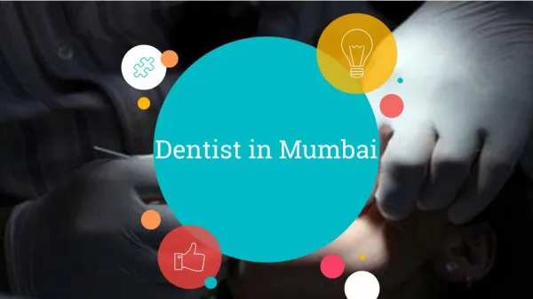 Dentist in Mumbai with best dental solution