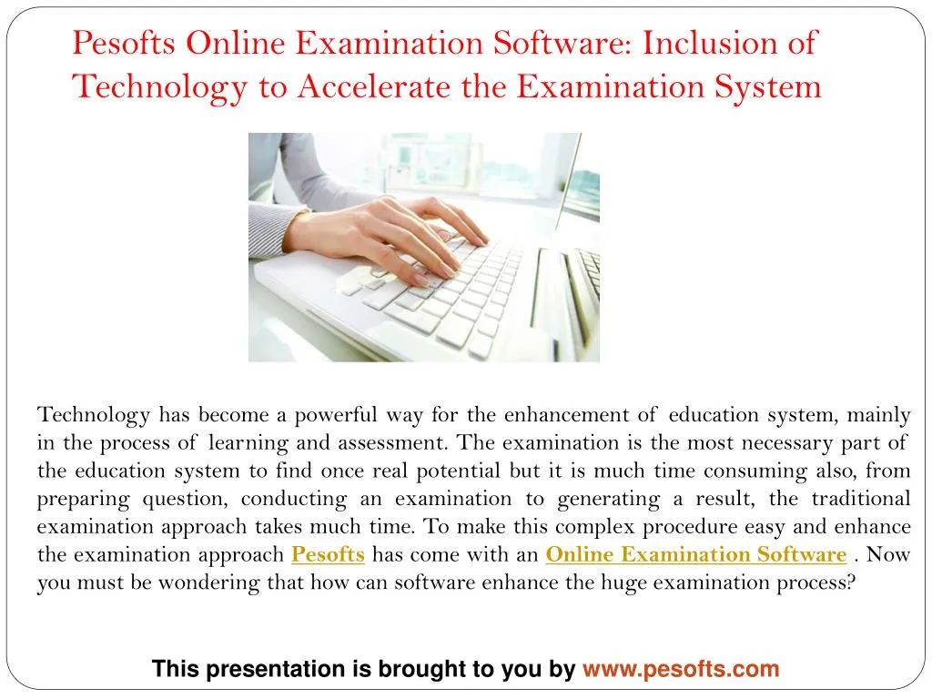 pesofts online examination software inclusion of technology to accelerate the examination system