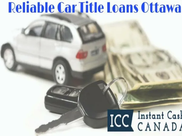 Reliable Car Title Loans Ottawa