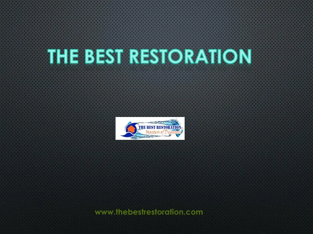 the best restoration