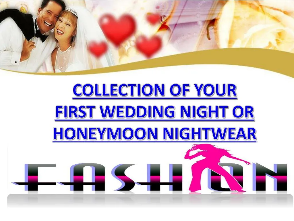 collection of your first wedding night
