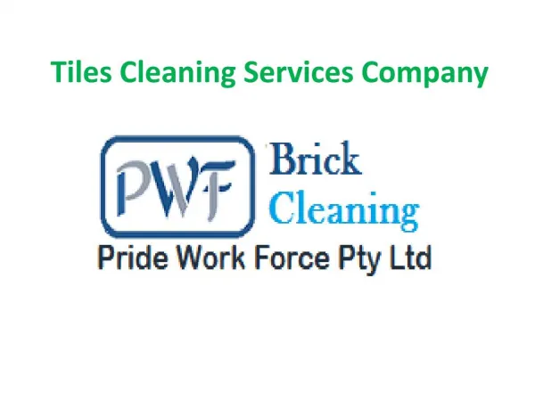 Tiles Cleaning Services in Melbourne